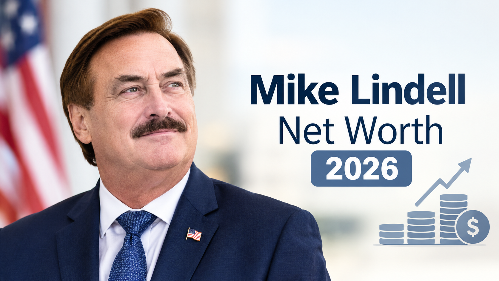 Mike Lindell Net Worth 2026